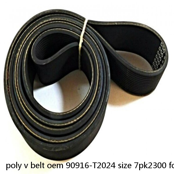 poly v belt oem 90916-T2024 size 7pk2300 for FORTUNER/HILUX Platform/Chassis/HILUX VII Pickup car